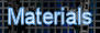 Materials